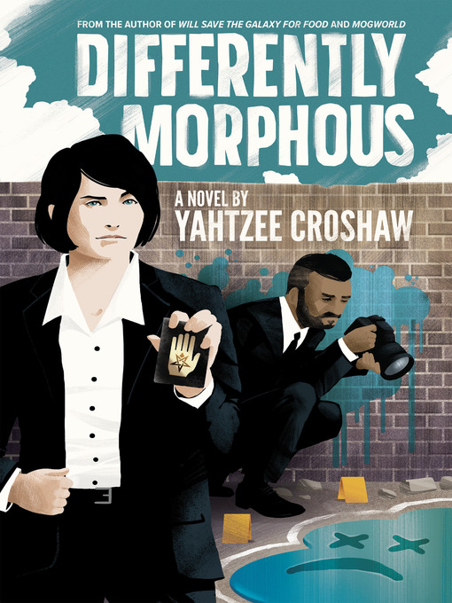 Title details for Differently Morphous by Yahtzee Croshaw - Available